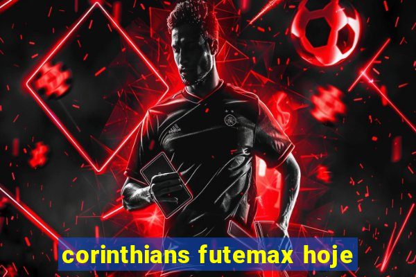 corinthians futemax hoje